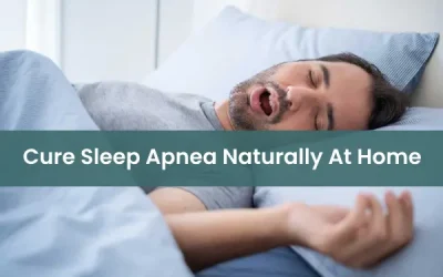 How to cure sleep apnea naturally at home without CPAP